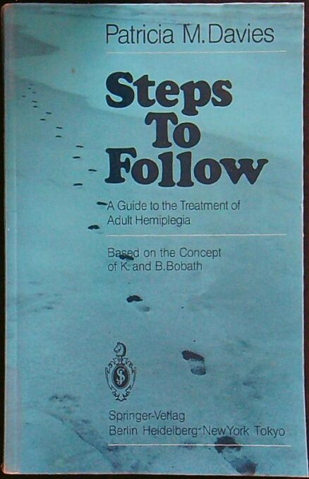 Step to follow - a guide to treatment of adult Hemiplegia