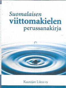 Suomalaisen viittomakielen perussanakirja