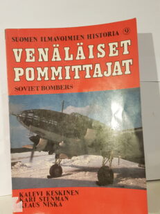 Suomen ilmavoimien historia 9 - venäläiset pommittajat - soviet bombers