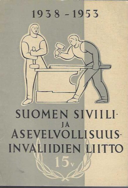 Suomen siviili- ja asevelvollisuusinvaliidien liitto 1938-1953