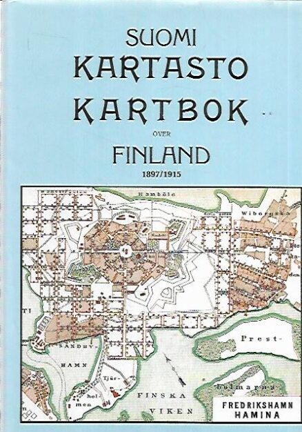 Suomi kartasto - Kartbok om Finland 1897/1915