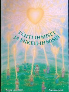 Tähti-ihmiset ja enkeli-ihmiset