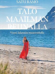 Talo maailman reunalla - Vuosi Islannin maaseudulla