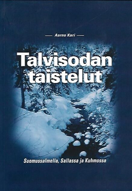 Talvisodan taistelut Suomussalmella, Sallassa ja Kuhmossa