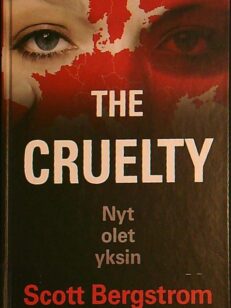 The Cruelty - nyt ole yksin