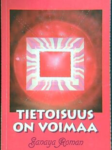 Tietoisuus on voimaa