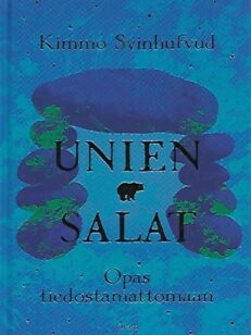 Unien salat - Opas tiedostamattomaan