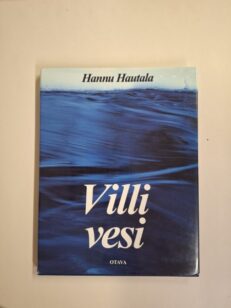 Villi vesi - vuodenkierto Koillismaalla