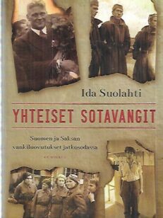 Yhteiset sotavangit - Suomen ja Saksan vankiluovutukset jatkosodassa