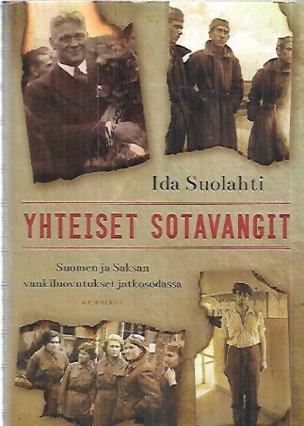 Yhteiset sotavangit - Suomen ja Saksan vankiluovutukset jatkosodassa