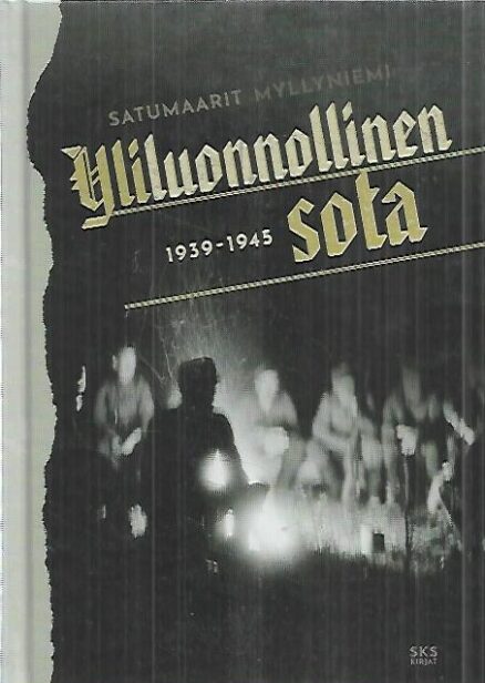 Yliluonnollinen sota 1939-1945