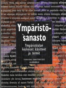 Ympäristösanasto - Ympäristöalan keskeiset käsitteet ja termit