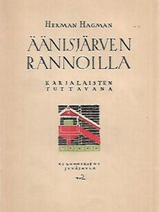 Äänisjärven rannoilla - Karjalaisten tuttavana