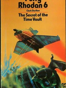 Perry Rhodan 6: The Secret of the Time Vault