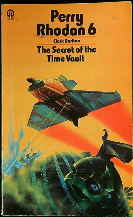 Perry Rhodan 6: The Secret of the Time Vault