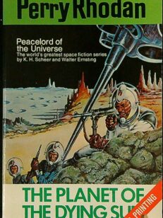 Perry Rhodan 11: The Planet of the Dying Sun