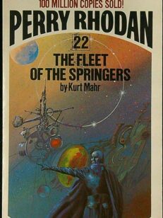 Perry Rhodan 22: The Fleet of the Springers