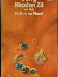 Perry Rhodan 23: Peril on Ice Planet