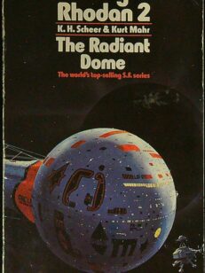 Perry Rhodan 2: The Radiant Dome