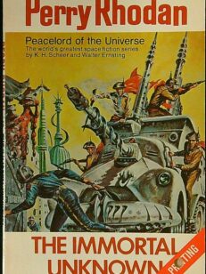 Perry Rhodan 13: The Immortal Unknown