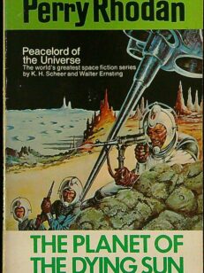 Perry Rhodan 11: The Planet of the Dying Sun