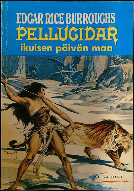 Pellucidar 2 - Ikuisen päivän maa