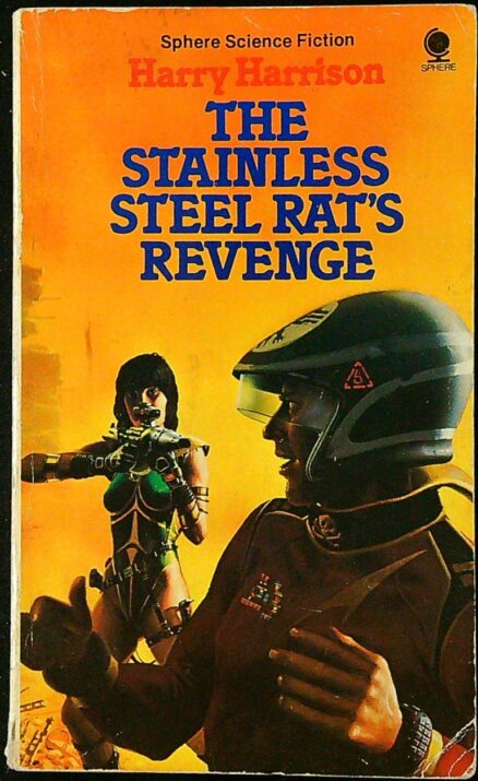 The Stainless Steel Rat's Revenge