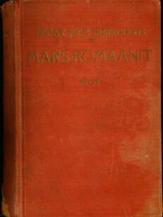 Mars-romaanit III-IV - Marsin sotavaltias, Thuvia Marsin neito