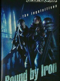 Bound by Iron: The Inquisitives Book 1 (Eberron)