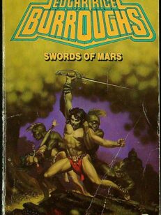 Swords of Mars - The Martian Tales of Burroughs Edgar Rice 3