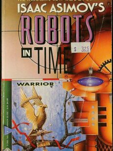 Isaac Asimov's Robots in Time - Warrior