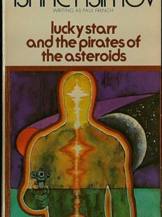 Lucky Starr and the Pirates of the Asteroids