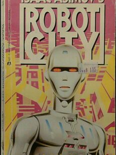 Isaac Asimov's Robot City Book 4 - Prodigy