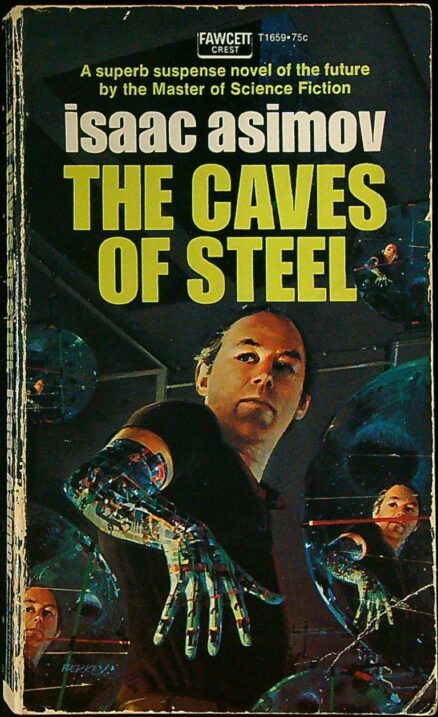 The Caves of Steel