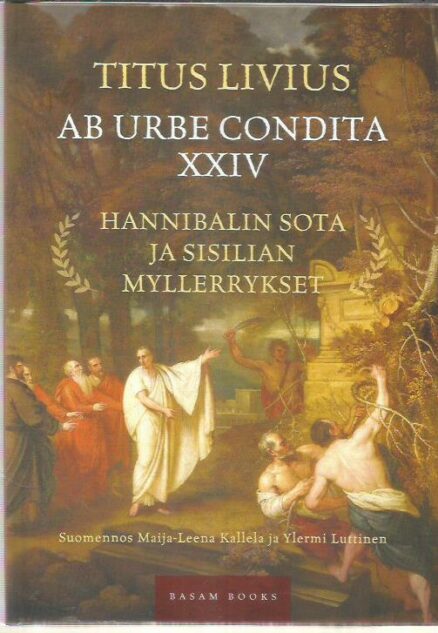 Ab urbe condita XXIV - Hannibalin sota ja Sisilian myllerrykset