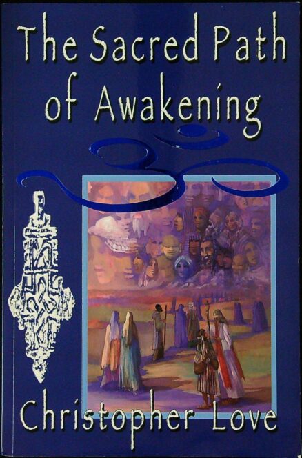 The Sacred Path of Awakening