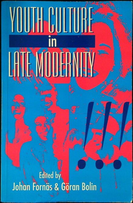 Youth Culture in Late Modernity