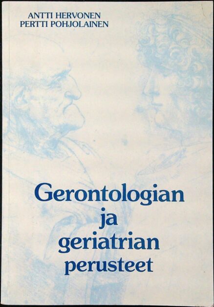 Gerontologian ja geriatrian perusteet