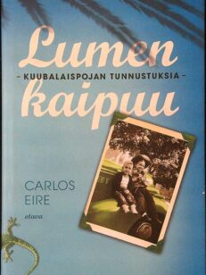 Lumen kaipuu - kuubalaispojan tunnustuksia