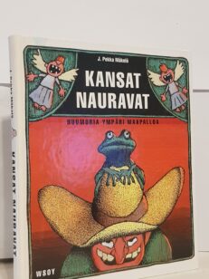 Kansat nauravat - etnistä huumoria ympäri maailmaa