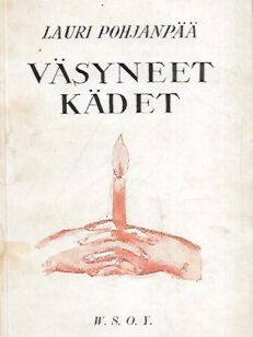 Väsyneet kädet - Uskonnollisia runoja