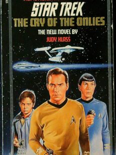 The Cry of the Onlies - Star Trek 46