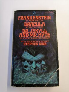 Frankenstein, Dracula, Dr. Jekyll and Mr. Hyde