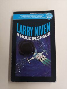 A Hole in Space