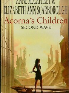 Acorna's Children: Second Wave