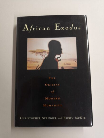 African Exodus: The Origins of Modern Humanity