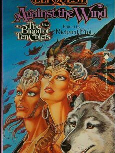 Against The Wind (Elfquest: The Blood of Ten Chiefs 4)