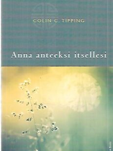 Anna anteeksi itsellesi