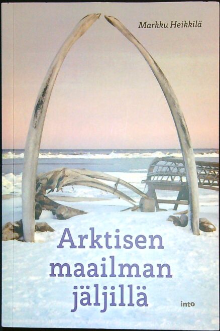 Arktisen maailman jäljillä