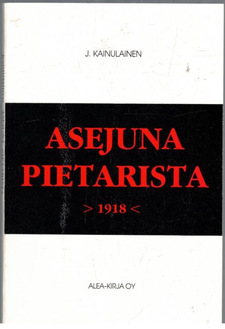 Asejuna Pietarista 1918